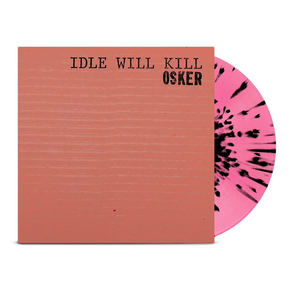 osker-idle-will-kill-lp-vinyle-rose-splatter-500-ex image 1