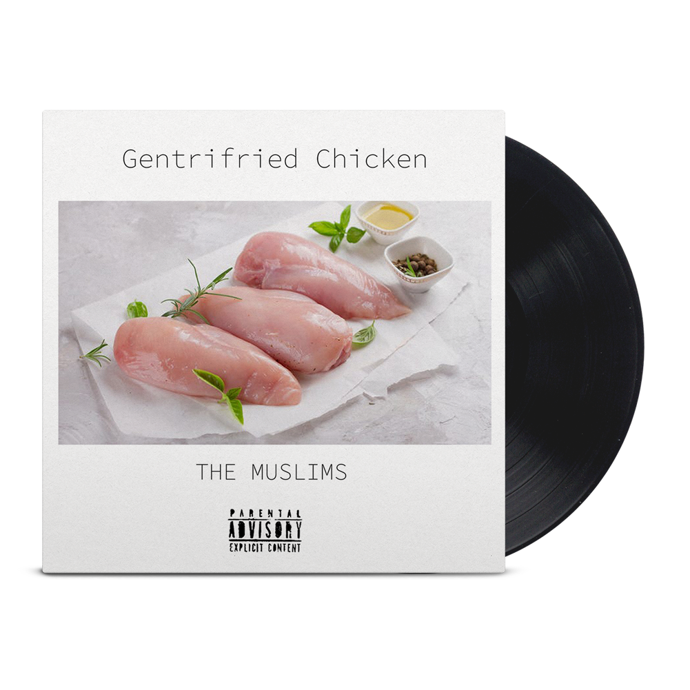 the-muslims-gentrifried-chicken-vinyle-noir-12-pouces image 1