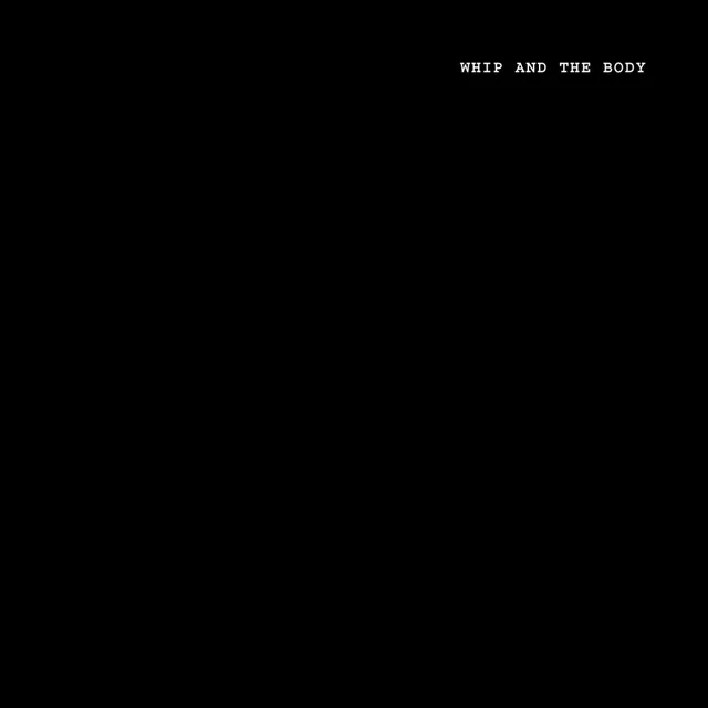 whip-the-body-7-pouces-vinyle-noir-harsh-noise image 1